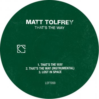 Matt Tolfrey That's The Way - Instrumental Mix