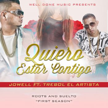 Jowell feat. Trebol el Artista Quiero Estar Contigo