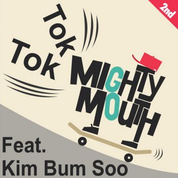 Mighty Mouth TOK TOK (ORIGINAL VER.) (inst)