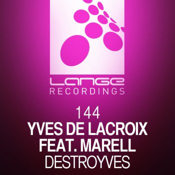 Yves De Lacroix feat. Marell Destroyves