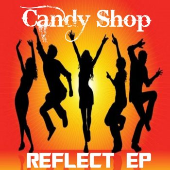 Royal Music Paris & Candy Shop Reflect - Original Mix