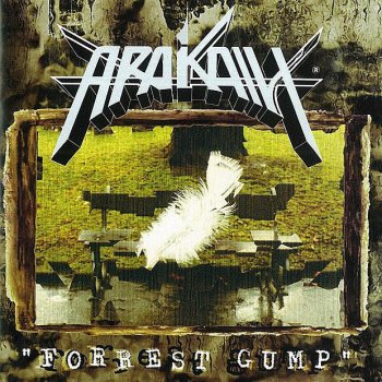 Исполнитель Arakain, альбом "Forrest Gump"