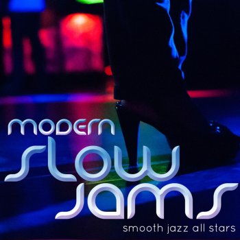 Smooth Jazz All Stars Baby I'm For Real