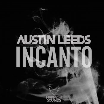 Austin Leeds Incanto - Original Mix