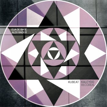 Исполнитель Alex Raider feat. Elia De Biase, альбом Kubeat