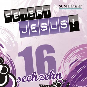 Feiert Jesus! feat. Lars Peter Er heißt Jahwe