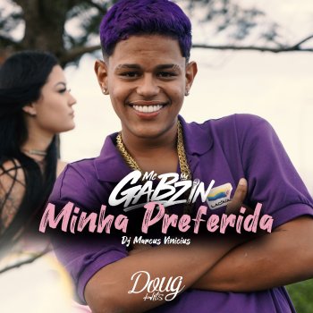 Mc Gabzin Minha Preferida