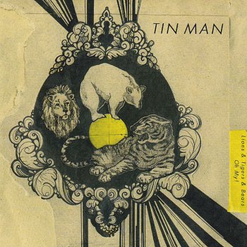 Tin Man Parallel Lives