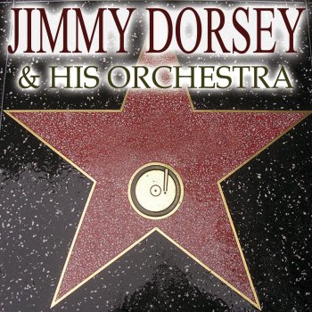 Jimmy Dorsey and His Orchestra Sophisticated Swing