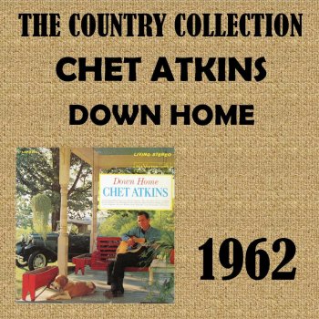 Chet Atkins I Ain't Gonna Work Tomorrow