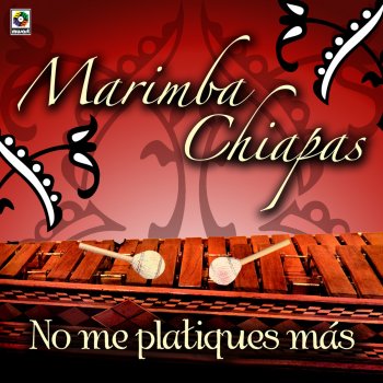 Marimba Chiapas Encadenados