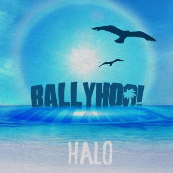 Ballyhoo! The Lazy Song