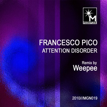 Francesco Pico Attention Disorder (Weepee Remix)