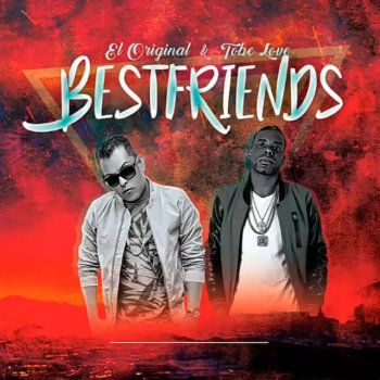 Исполнитель El Original, альбом Best Friends