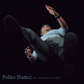Polito Ibañez Huellas de la Vida