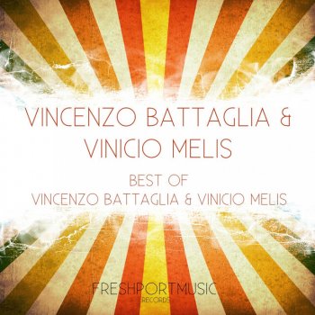 Vinicio Melis, Vincenzo Battaglia Don't Stop Me