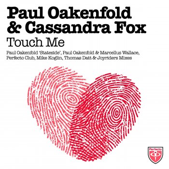 Paul Oakenfold Touch Me (Rodg Chill Mix)