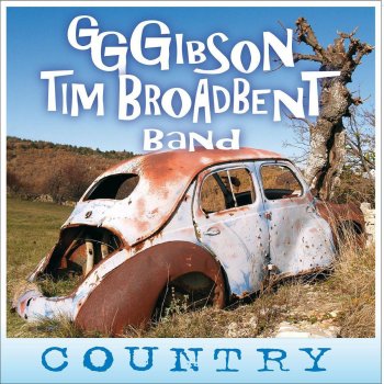 GG Gibson & Tim Broadbent Band This Hammer