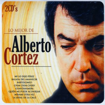 Alberto Cortez Me lo dijo Pérez