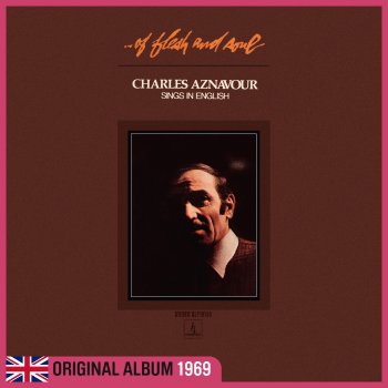 Charles Aznavour You've Let Yourself Go (Tu t' laisses aller)