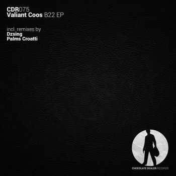 Valiant Coos feat. Dzsing B22 - Dzsing Remix