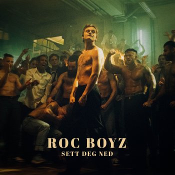 Roc Boyz Sett deg ned