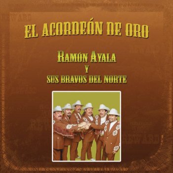 Ramón Ayala y Sus Bravos del Norte Chiflando en la Loma