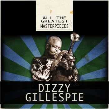 Dizzy Gillespie Hot House (Alternate) [Remastered]