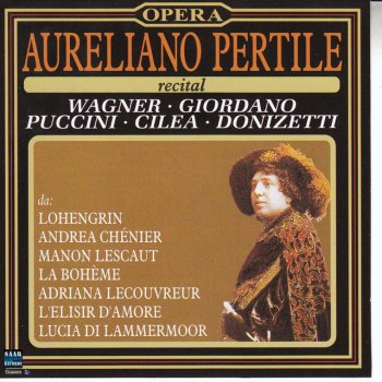 Исполнитель Aureliano Pertile, альбом Aureliano Pertile Recital