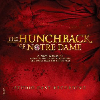 Ciara Renée, Michael Arden & The Hunchback of Notre Dame Ensemble Top Of The World