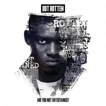 Dot Rotten Are You Not Entertained? - Radio Edit