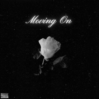 Исполнитель Modern Day Soulja, альбом Moving On