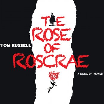 Tom Russell The Rose of Roscrae (Maura O'Connell Version)