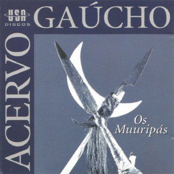 Os Muuripás feat. Xirú Missioneiro Canto a São Luiz Gonzaga