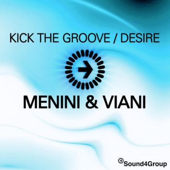 Menini & Viani Kick The Groove
