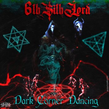 6th$ithLord Dark Corner Dancing