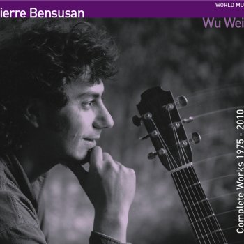 Pierre Bensusan Wu Wei