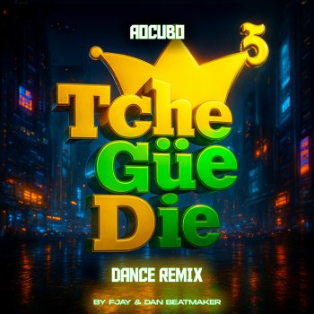 Исполнитель AO Cubo, альбом Tcheguedie (Dance Remix) - Single