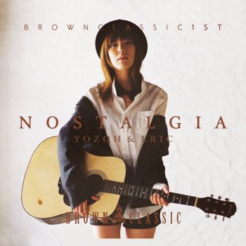 Yozoh Nostalgia (요조, 에릭 With Brown Classic)