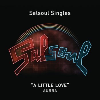 Aurra A Little Love - Dub Version