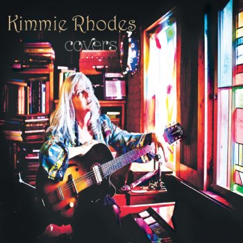 Kimmie Rhodes Stuck in a Moment