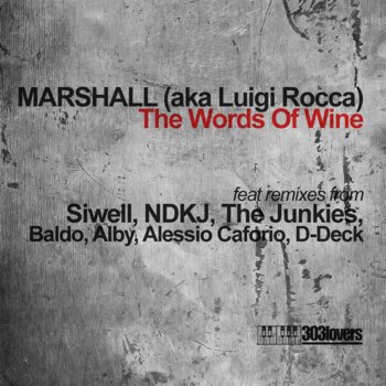 Marshall The Words of Wine (NDKJ Remix)