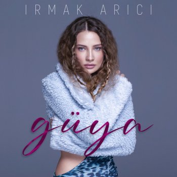Irmak Arıcı Güya