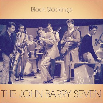 The John Barry Seven Black Stockings