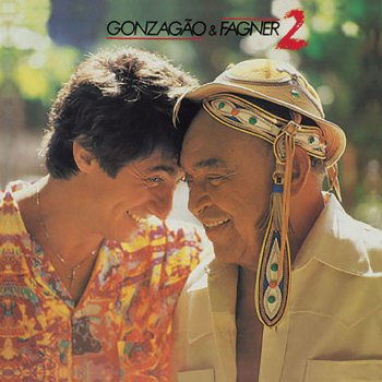 Luiz Gonzaga & Fagner Juazeiro