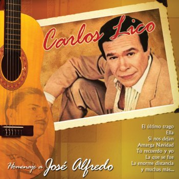 Carlos Lico Que Te Vaya Bonito