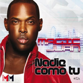 Magic Juan Nadie Como Tú - EDM Radio Version