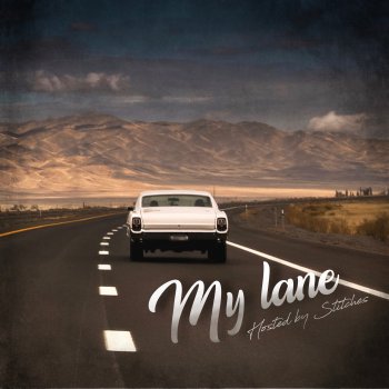 Import feat. Stitches My Lane