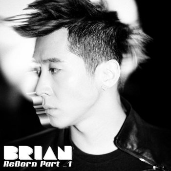 Brian feat. Tiger JK 너 따윈 버리고