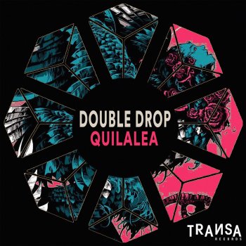 Double Drop Quilalea - Original Mix